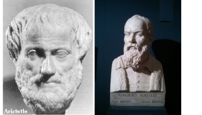 Aristotle and Galileo.
